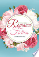 Encyclopedia of Romance Fiction by Kristin Ramsdell