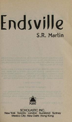 Endsville by S. R. Martin