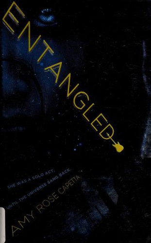 Entangled by Amy Rose Capetta