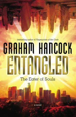 Entangled by Graham Hancock