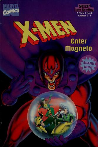 Enter Magneto by Eric Weiner