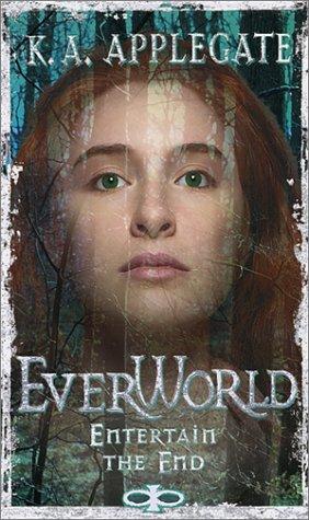 Entertain the End by Katherine Applegate
