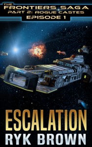 Ep.#1 - "Escalation" by Ryk Brown