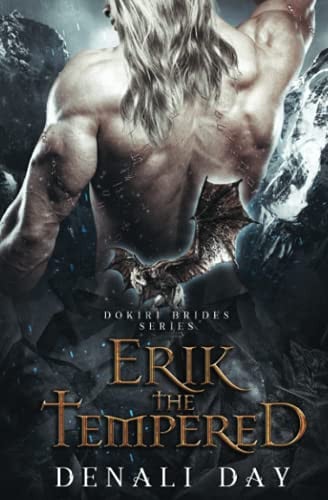 Erik the Tempered: A Fantasy Romance (Dokiri Brides) by Day, Denali
