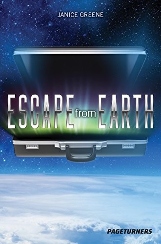 Escape from earth by Janice Greene