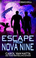 Escape from Nova Nine by Carol Van Natta