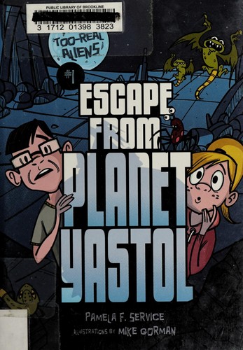 Escape from planet Yastol by Pamela F. Service