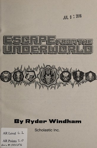 Escape from the underworld by Ryder Windham