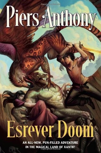 Esrever Doom: A Fun-Filled Adventure in the Magical Land of Xanth by Piers Anthony