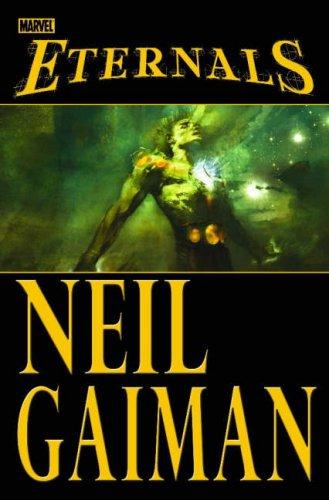 Eternals by Neil Gaiman