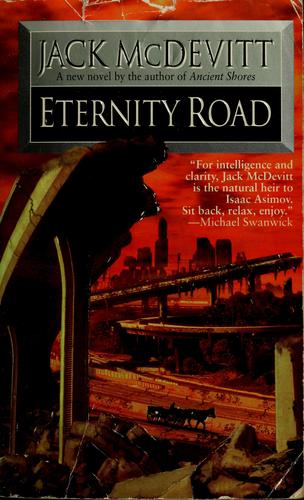 Eternity road by Jack McDevitt