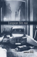 European Film Noir; Ed. by Andrew Spicer by Andrew Spicer