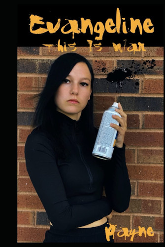 Evangeline: This Is War by Christianson, Payne