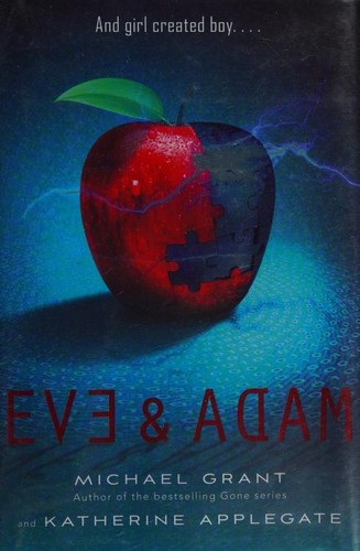 Eve & Adam by Michael Grant