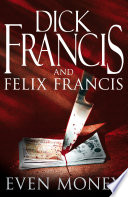 Even Money by Dick Francis