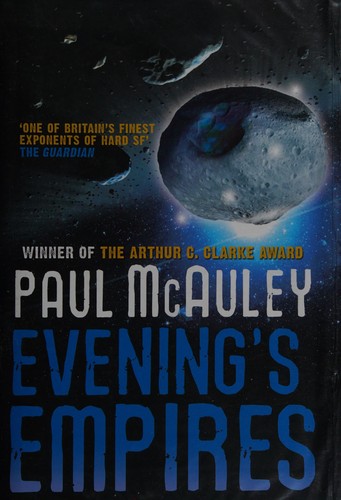 Evening's empires by Paul J. McAuley