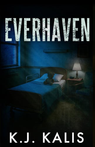 Everhaven (The Hidden Truth Series) by Kalis, KJ