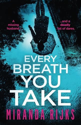 Every Breath You Take by Rijks, Miranda