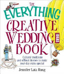 Everything Creative Wedding Book by Jennifer Lata Rung