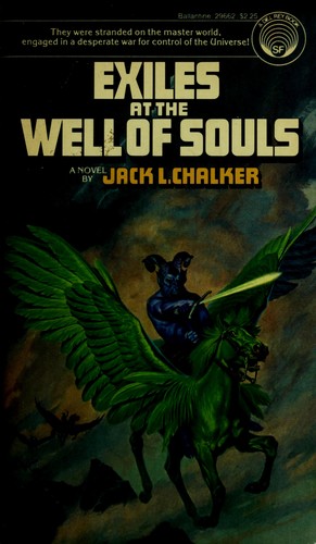 Exiles at the Well of Souls by Jack L. Chalker