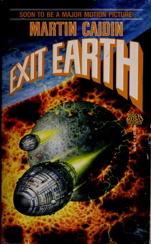 Exit Earth by Martin Caidin