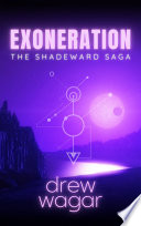 Exoneration by Drew Wagar