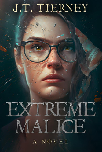 Extreme Malice by J. T. Tierney
