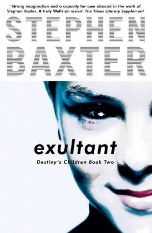 Exultant by Stephen Baxter