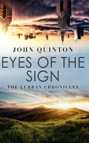 Eyes of the Sign by John Quinton