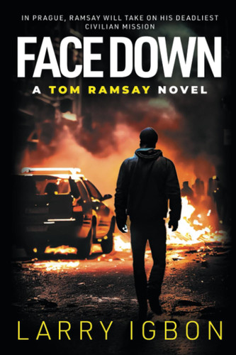 FACE DOWN: A Tom Ramsay Action Crime Thriller by IGBON, LARRY