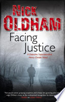 Facing Justice by Nick Oldham