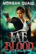 Fae Blood by Morgan Quaid