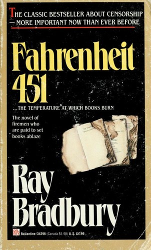 Fahrenheit 451 by Ray Bradbury