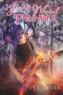 Fairy Metal Thunder by J. Bryan
