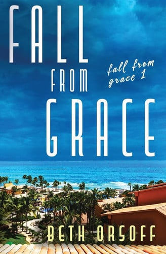 Fall from Grace by Beth Orsoff