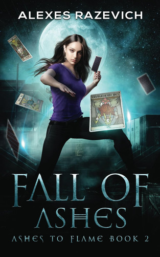 Fall of Ashes: An Urban Fantasy Romance (Ashes to Flame) by Razevich, Alexes