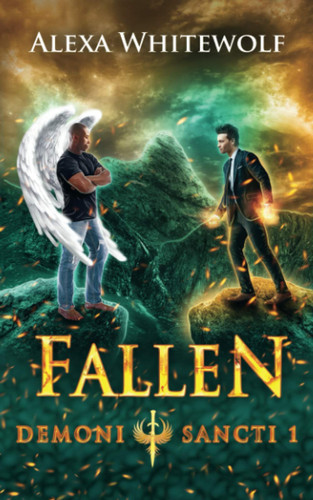 Fallen An Urban Fantasy Series by Alexa Whitewolf