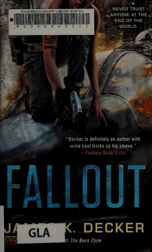 Fallout by James K. Decker