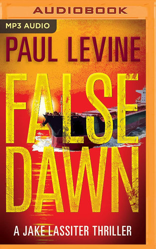 False Dawn (Jake Lassiter Legal Thrillers) by Paul Levine