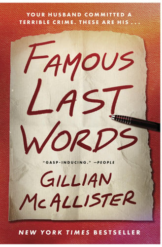 Famous Last Words: A Suspenseful Domestic Thriller with Shocking Twists, Unravel the Deception by McAllister, Gillian