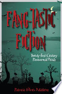 Fang-tastic Fiction by Patricia O'Brien Mathews