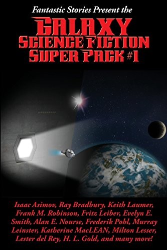 Fantastic Stories Present the Galaxy Science Fiction Super Pack #1 by Edgar Pangborn