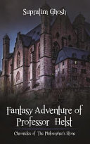 Fantasy Adventure of Professor Helst by Supratim Ghosh