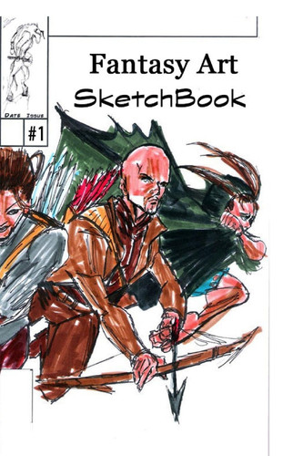 Fantasy Art Sketchbook #1 by Jose L F Rodrigues