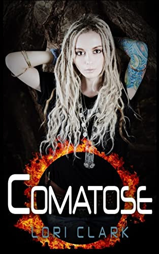 Fantasy: Comatose A Fantasy, Romance, Adventure Book by Lori Clark
