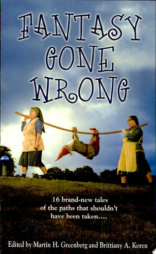 Fantasy Gone Wrong by Martin Harry Greenberg