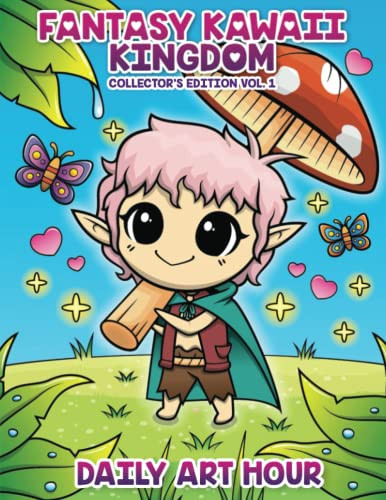 Fantasy Kawaii Kingdom Collector's Edition Vol. 1 120 Coloring Pages with Cute Adorable Pastel Goth for Kids and Adults by Daily Art Hour