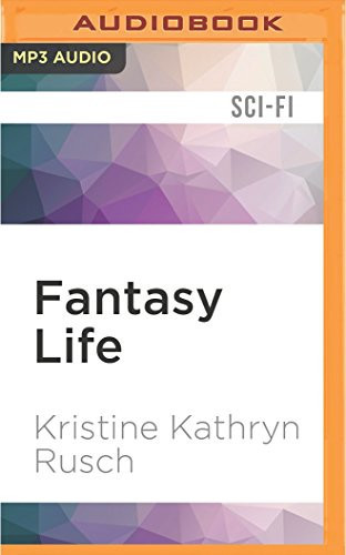 Fantasy Life by Kristine Kathryn Rusch