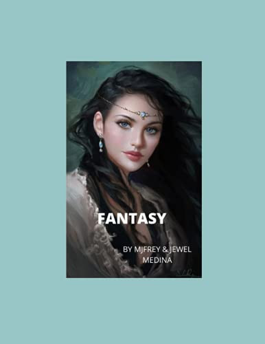 Fantasy by MJ. FREY