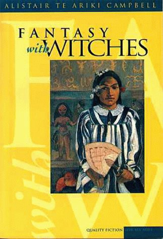 Fantasy with Witches by Alistair Campbell